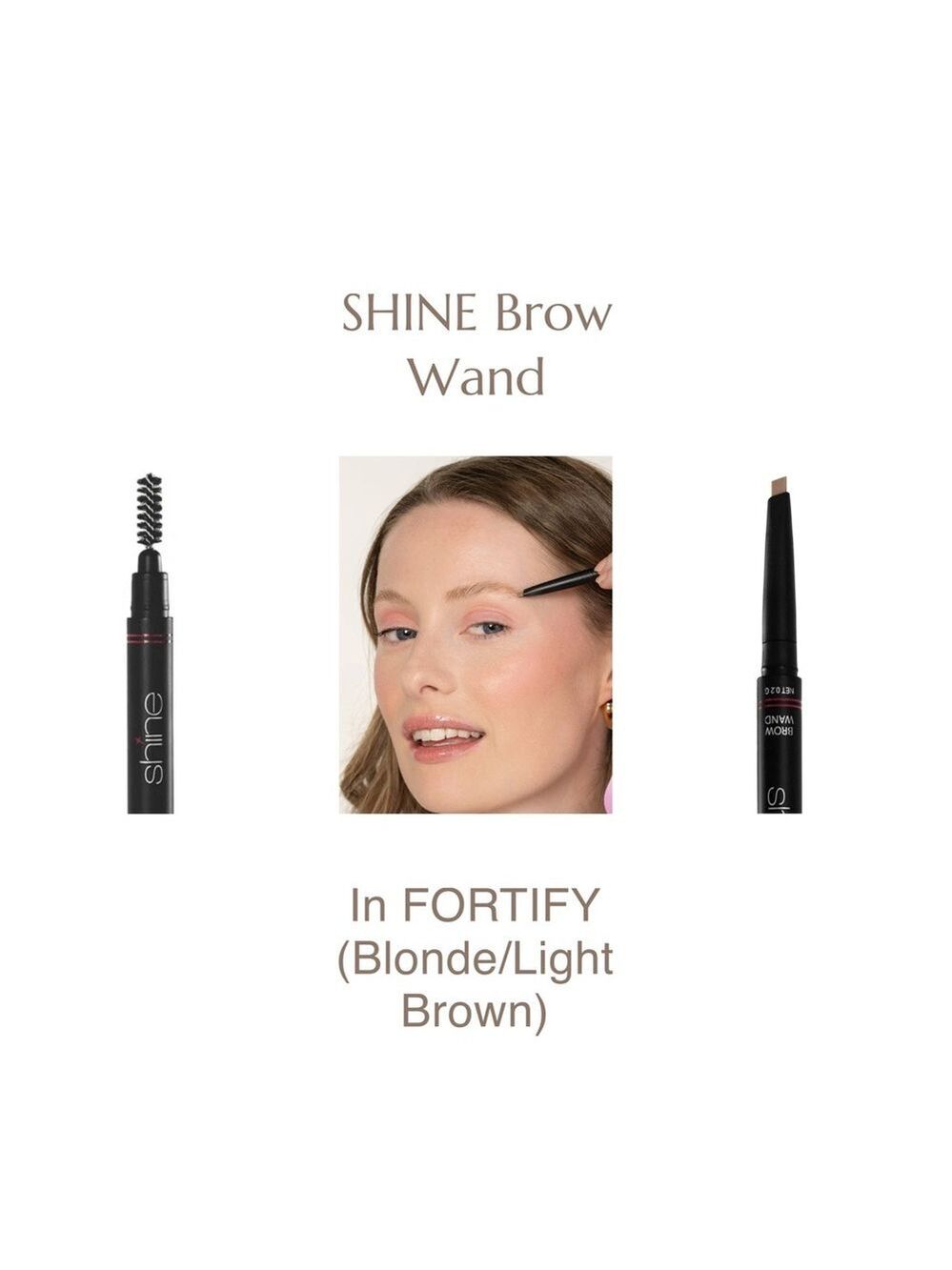 NIB Shine Brow Wand in Fortify (Blonde/Light Brown)